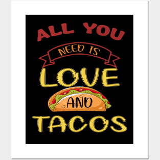 Womens All You Need Is Love and Tacos Cute Funny cute Valentines Day Posters and Art